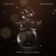 Tiesto Ava Max The Motto Robin Schulz Extended Mix
