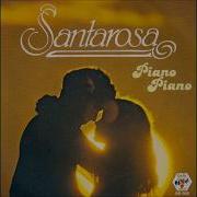 I Santarosa Piano Piano 1979