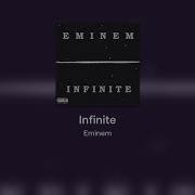 Infinite Full Album Eminem