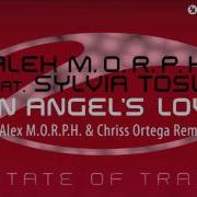 An Angel S Love Alex M O R P H Chriss Ortega Remix