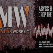 Abyss Drop The Bomb