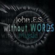 John E S Music Without Words