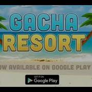 Gacha Resort Main Theme