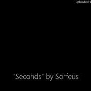 Seconds By Sorfeus