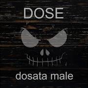 Dose Dosata Male