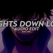 Lights Down Low Audio Edit