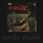 Gorillaz Playlist