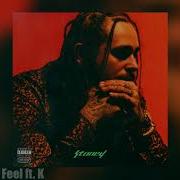 Post Malone Feel Feat Kehlani