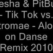 Kesha Tik Tok Vs Stromae Alors On Dance