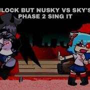 Chainlock But Nusky Demon Vs Sky Zeta Phase 2 Sing It