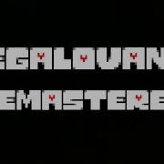 Undertale Megalovania Remastered