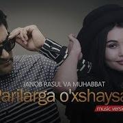 Janob Rasul Va Muhabbat Parilarga O Xshaysan Жаноб Расул Ва Мухаббат