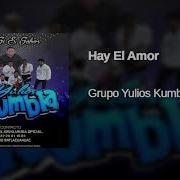 Hay El Amor Estreno Sonido Samurai Grupo Yulios Kumbia 2019 Hq