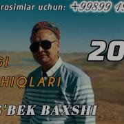 Улугбек Бахши Янги Кушиклари