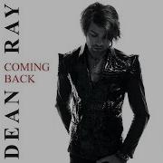 Dean Ray Coming Back Audio