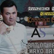 Avazbek Soliev Sevaman Minus Karaoke