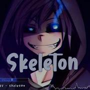 Nightcore Skeleton Lyrics