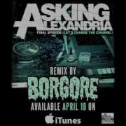 The Final Episode Borgore Remix Asking Alexandria