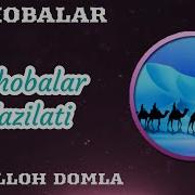 Abdulloh Domla Sahobalar Hayoti Fazilati