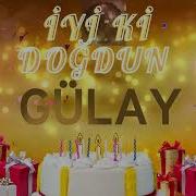 Ad Gunun Mübarek Gülay
