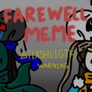 Undertale Farewell Meme