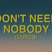 Ellie Goulding Don T Need Nobody