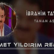 Tamam Askim Ibrahim Remix