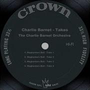 Charlie Barnet And His Orchestra Rockin In Rhythm Take 3