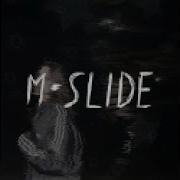 M Slide