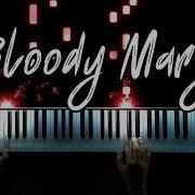 Piano Version Bloody Mary