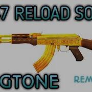 Ak 47 Reload Fire Sound Ringtone