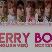 Nct 127 Cherry Bomb English Version Lyrics Color Coded Eng Rom Han