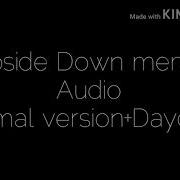 Upside Down Meme Audio Daycore