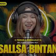 Sallsa Bintan Gara Gara Sebotol Minuman Mencari Alasan Dumes Versi Reggae Ska Full Album 2024 Https S Gotube Pro Cm18Wq Datanglah Kegotube Nikmati Video Yang Menarik Gotube