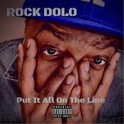 Put It All On The Line Feat T Rock