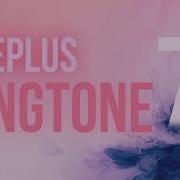 Get Oneplus 7 Pro Ringtone