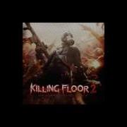 Killing Floor 2 Soundtrack