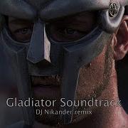 Now We Are Free Gladiator Soundtrack Dj Nikander Remix