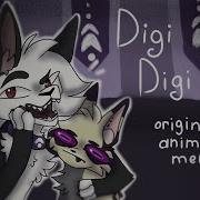 Digi Digi Original Animation Meme