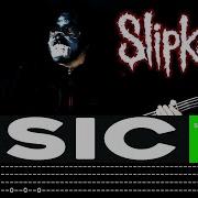 Slipknot Sic Bass