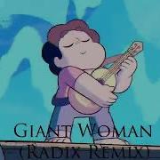 Giant Woman Remix