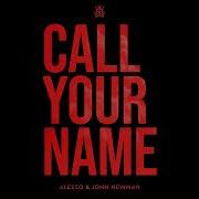 Alesso John Newman Call Your Name High Tone