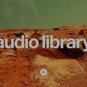 Audionautix Sunrise On Mars No Copyright Music