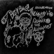 Bodybags Feat Quankk Nolivesmatter