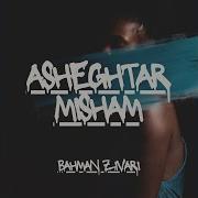 Asheghtar Misham