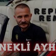 Benekli Ayhan Remix