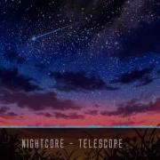 Nightcore Telescope