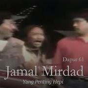 Yang Penting Happy Suka Suka Dj Remix Djamal Mirdad