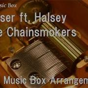 The Chainsmokers Music Box