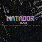 Matador Remix